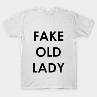 FAKE OLD LADY T-Shirt